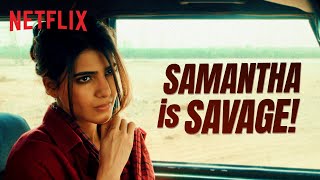 Samantha's Most SAVAGE Moments | Super Deluxe, Mersal & More | Netflix India