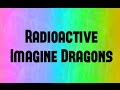 Radioactive  imagine dragons  lyrics