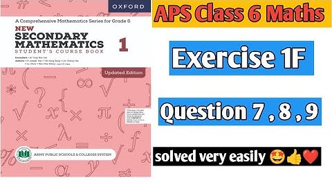 Exercise 1F  || Question 7 , 8 , 9  || Oxford secondary mathematics book 1 updated edition