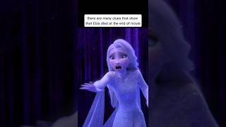 Elsa Died In Frozen