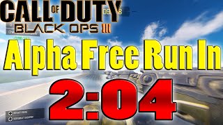 Black Ops 3 | Alpha Free Run In 2:04 (Faster Run In Description)