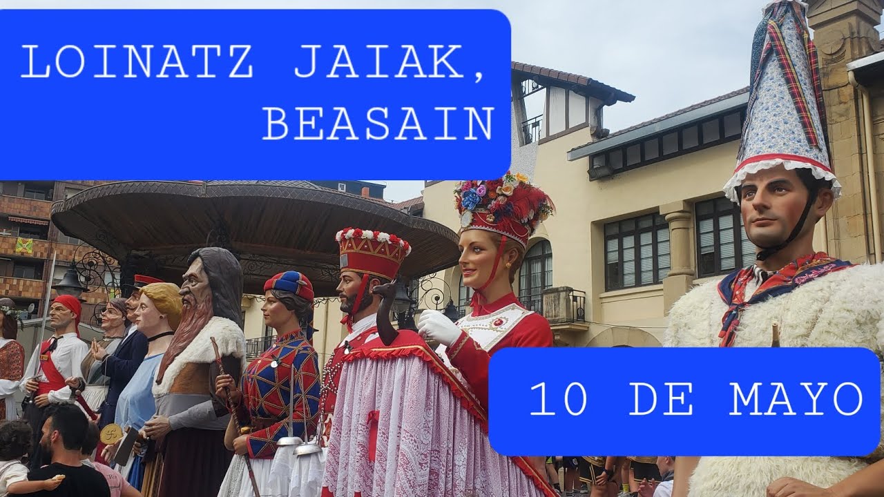 BEASAIN ● GIGANTADA EN FIESTAS ● 30-05-2025
