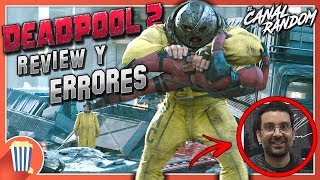 ERRORES de películas DEADPOOL 2 Crítica y Resumen con SALVA ESPÍN