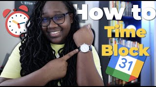 How To Time Block With Google Calendar For Students
