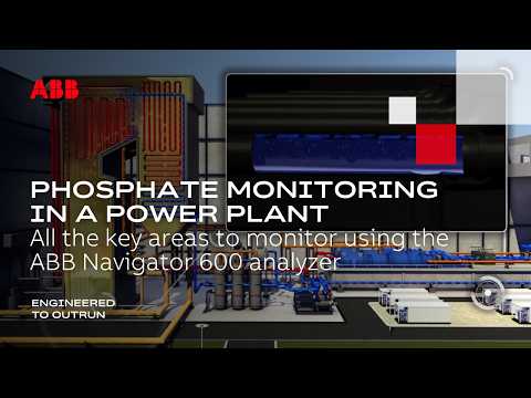 Phosphate monitoring in a power plant- key areas to monitor using the ABB Navigator 600 analyzer