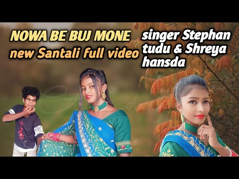 NOWA BE BUJ MONE || New santhali full video || song 2023 || STEPHAN TUDU|| RAMDEV BASKI