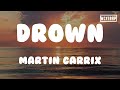 Martin Garrix & Clinton Kane - Drown 🎶 Lyrics & Song Meaning
