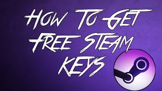 TuTorial : #1 | How To Get Steam Keys For Free screenshot 2