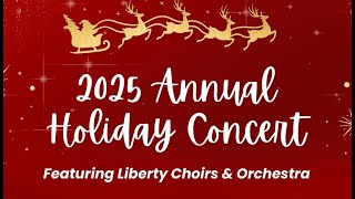 2025 Liberty High School Annual Holiday Concert