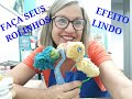 DIY FAÇA VOCÊ MESMO SEUS ROLINHOS E TENHA EFEITOS LINDOS