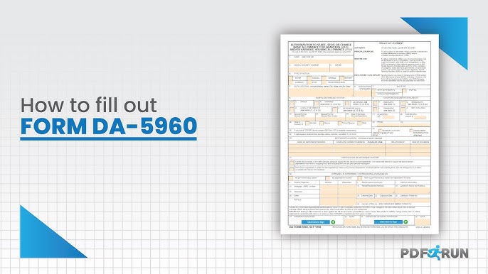 How to Fill Out Form DA-5960 (Authorization to Start, Stop, or Change BAQ and/or VHA | PDFRun - YouTube how-to-fill-out-form-da-5960-authorization-to-start-stop-or-change-baq-and-or-vha-pdfrun-youtube