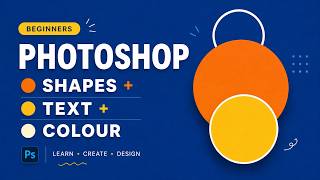 BEGINNERS PHOTOSHOP TUTORIAL | WORKING WITH SHAPES, TEXTS AND COLOURS