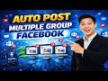 Bot Auto Post Group Facebook New Version | Auto Post Facebook Group