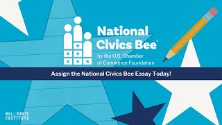 Make Civics the First Lesson of the New Year | Assign the National Civics Bee Essay Today!
