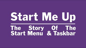 Start Me Up: The Story Of The Start Menu & Taskbar (feat. @MichaelMJD, @ComputerClan, @LGR & more!)