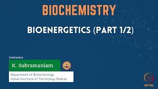 Bioenergetics (Part 1/2)