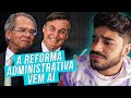 CCJ Aprovou A REFORMA ADMINISTRATIVA | E Agora?