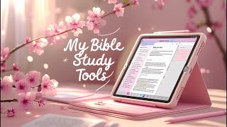 🕯️My Digiital Bible Study Tools | How I Study the Bible on my iPad ✨📖
