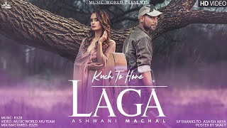 Kuch To Hone Laga - Cover Song | New Version Hindi Song | Ashwani Machal