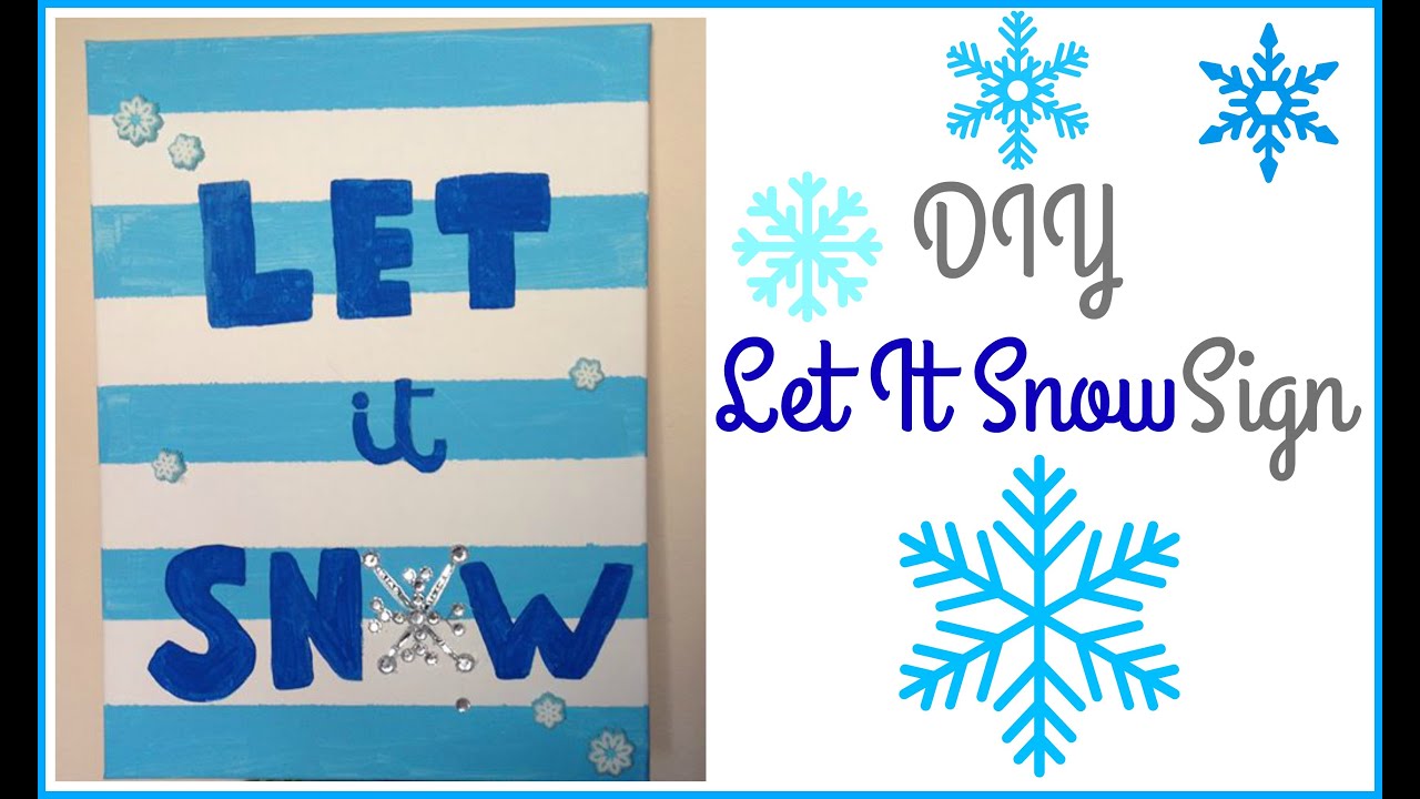 diy-let-it-snow-sign-requested-youtube