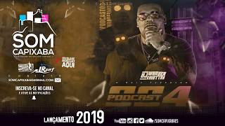 PODCAST 004 [DJ WANDER MOTTA] SOM CAPIXABA 2019