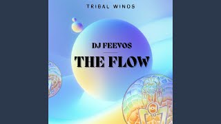 The Flow (Afro Tech Cut)