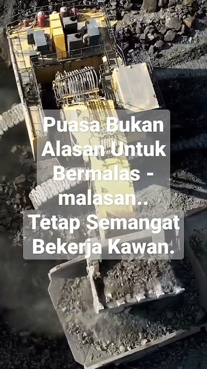 STORY WA KERJA PUASA #pekerjatambang #excavator #shortsviral #storywa #shortvideos