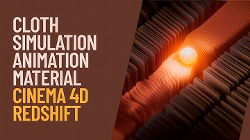 Cinema 4D Tutorial - Cloth Simulation, Material in Redshift