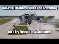 NASA&#39;s LLTV Almost Killed Neil Armstrong - Now You Can Try Flying It In X-Plane
