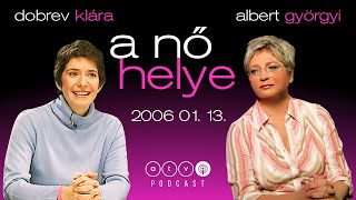 ATV Classic / A nő helye – Dobrev Klára (2006.01.13.)