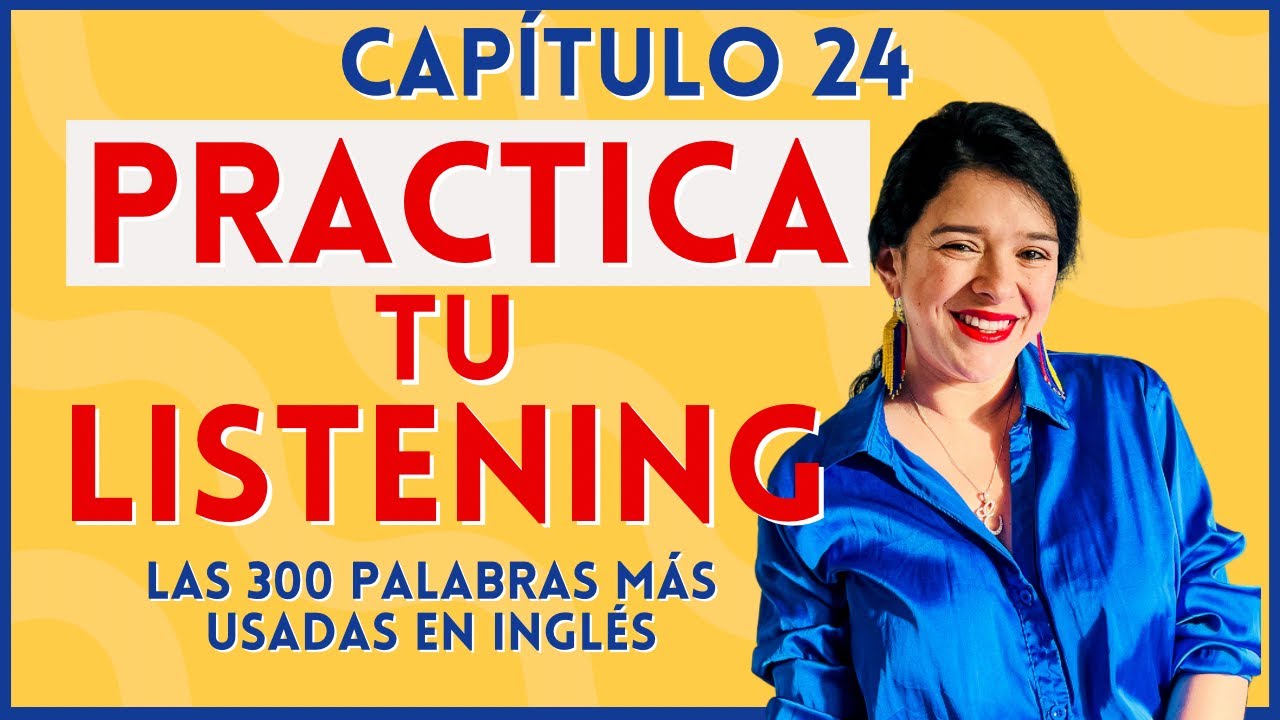 🔴 Domina los 100 VERBOS más usados en inglés de los Estados Unidos 🔴 | Capítulo 24