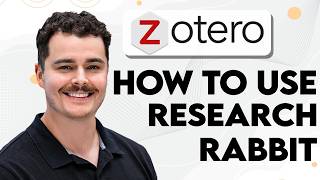 How To Use Research Rabbit With Zotero [2026 Guide]
