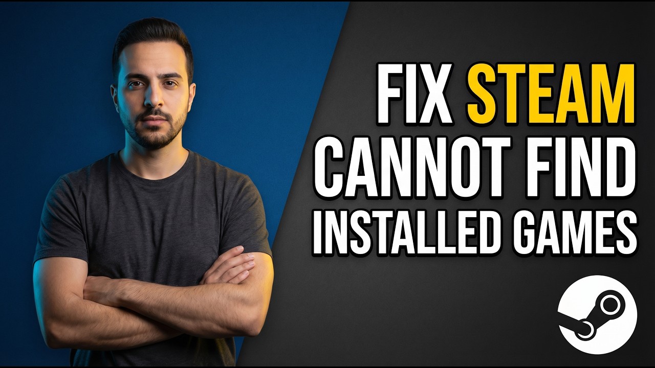 How To Fix Steam Can’t Find Installed Games (Easy Guide) - YouTube