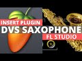 Insert Plugin DVS Saxophone pada FL Studio