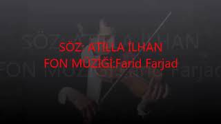 ÜÇÜNCÜ ŞAHSIN ŞİİRİ-ATİLLA İLHAN (fon müzik+sözler) Resimi