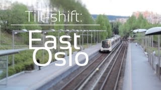 Tilt-shift: East Oslo