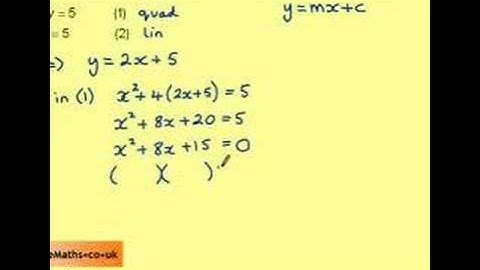 Simultaneous Equations 1 Linear 1 Quadratic Example 1