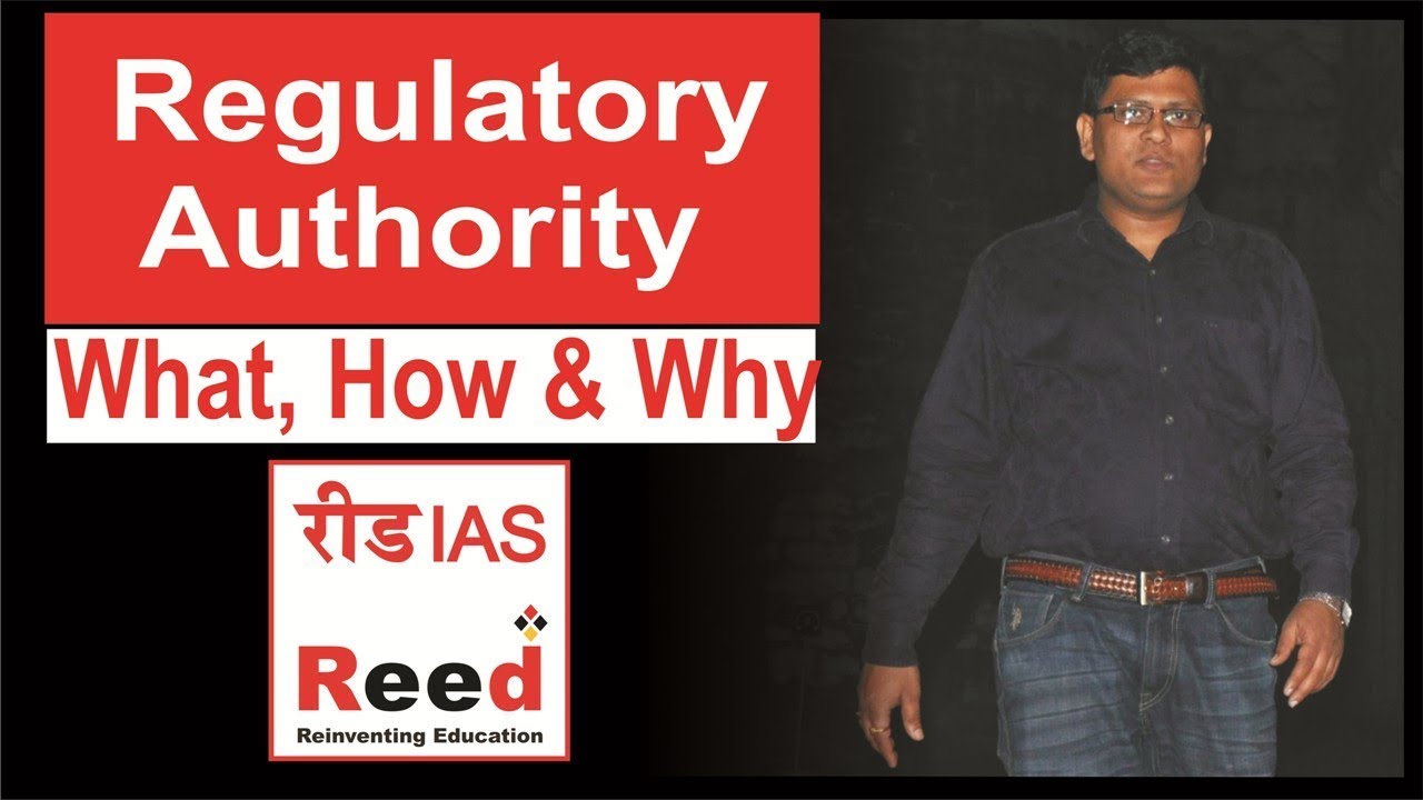 regulatory authority in india│working of regulatory bodies│power of