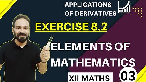 Exercise 8.2 elements of mathematics class 12th tangent and normals part 3