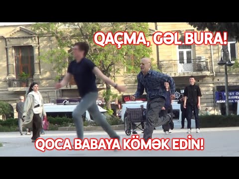 KAYFULLA BABA - QOCA KISIYE KOMEK EDIN.!!! BAKIDA SOSYAL PRANK #prank #turkey