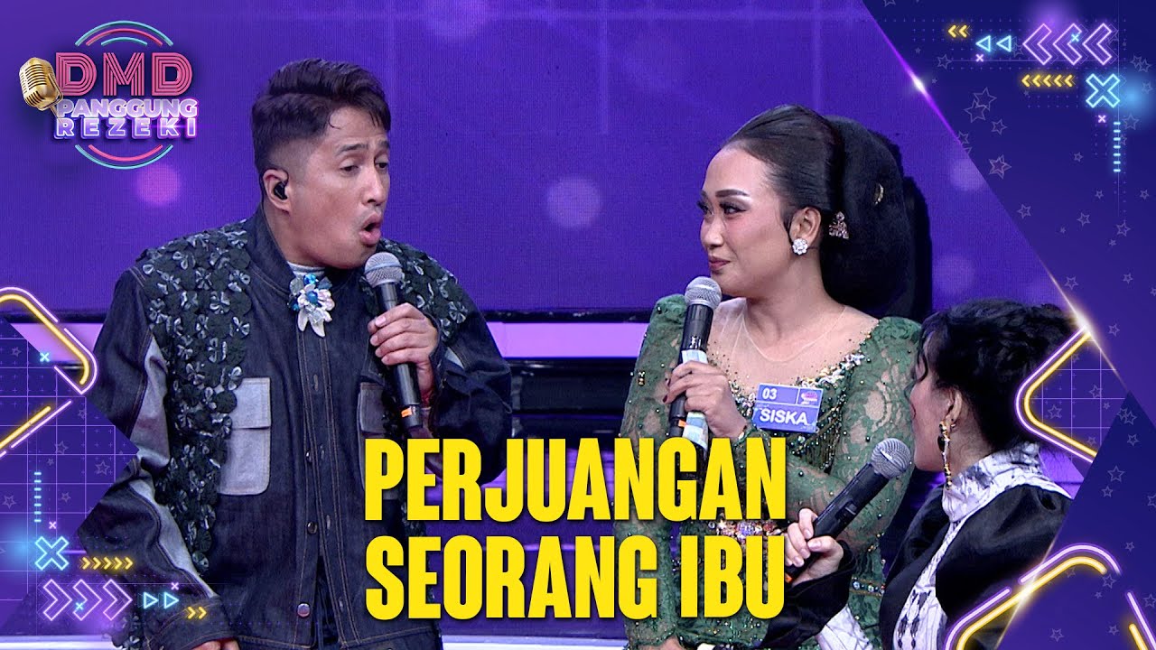 WANITA KUAT😭 Siska Harus Besarkan Anaknya Sendirian | DMD PANGGUNG REZEKI