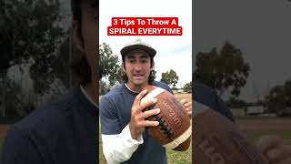 3 Tips To Throw A Spiral EVERYTIME