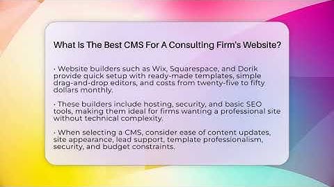 What Is The Best CMS For A Consulting Firm