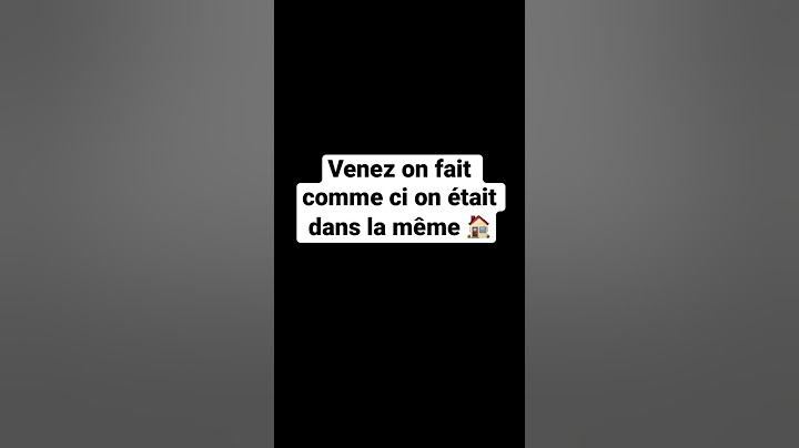 Venez on fait comme ci on était dans la même maison 🏠