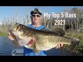 My Top Five Large Mouth Bass Of 2021