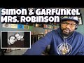 Simon & Garfunkel - Mrs. Robinson | REACTION