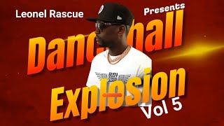 Dancehall Explosion mix vol 5 {Nov 2023}@leonelrascue ft busy signal, vybz kartel, Stein and more
