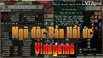 Test Thử Môn Phái Ngũ Độc Bản Hồi Ức Công Thành Chiến Của Vinagame 2021 Như Thế Nào