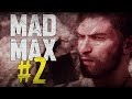 Безумный макс (Mad Max) - Ну что!? Начнем? #2