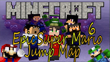 Epic Jump Map: Mario edition Ep.6 w/ The Soon To Be Named Group